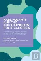 Karl Polanyi And The Contemporary Political Crisis