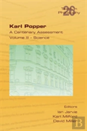 Karl Popper. A Centenary Assessment. Volume Iii - Science