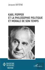 Karl Popper Et La Philosophie Politique Et Morale De Son Temps