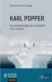 Karl Popper : Une Épistémologie De La Précarite Et Du Combat