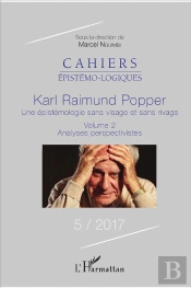 Karl Raimund Popper, Une Épistemologie Sans Visage Et Sans Rivage T.2 ; Analyses Perspectivistes (Édition 2017)