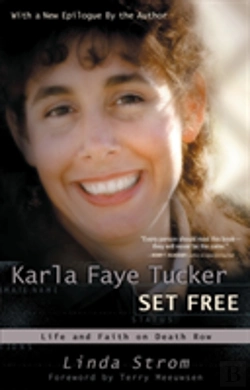 Bertrand.pt - Karla Faye Tucker Set Free