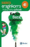 Karlos Baza, ''Kalabaza'' Irakurketa Jokoak