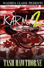 Karma 2: For The Love Of Money