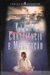 Karma Consciência e Meditação