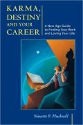 Karma, Destiny And Your Career