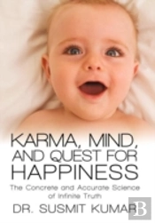 Karma, Mind, And Quest For Happiness