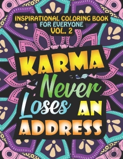 Bertrand.pt - Karma Never Loses An Address. Inspirational Coloring Book For Everyone