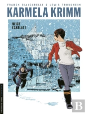 Karmela Krimm Tome 2 : Neige Écarlate