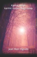 Karmic Debts Karmic Numerology Essay