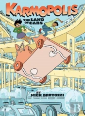 Karmopolis (Book 1): The Land Of Cars