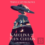 Karolina And The Torn Curtain