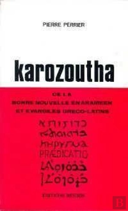 Bertrand.pt - Karozoutha De La Bonne Nouvelle En Aram