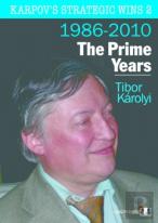 Karpov'S Strategic Wins 2 Â€“ The Prime Years