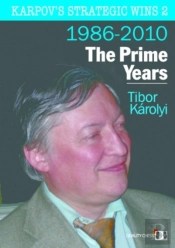 Karpov'S Strategic Wins 2 Â€“ The Prime Years