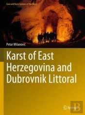 Karst Of East Herzegovina And Dubrovnik Littoral