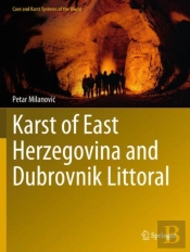 Karst Of East Herzegovina And Dubrovnik Littoral