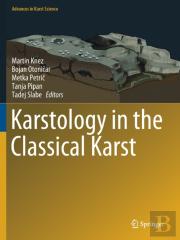 Karstology In The Classical Karst