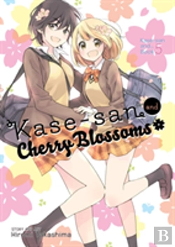 Bertrand.pt - Kase-San And Cherry Blossoms (Kase-San And... Book 5)