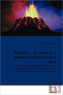 Kashmir - An Issue Of A Nation Not Dispute Of A Land