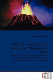 Kashmir - An Issue Of A Nation Not Dispute Of A Land