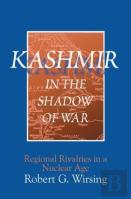Kashmir In The Shadow Of War