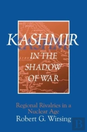 Kashmir In The Shadow Of War