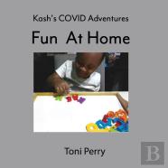 Kash'S Covid Adventures Fun At Home