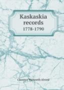 Kaskaskia Records 1778-1790
