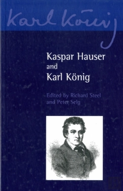 Bertrand.pt - Kaspar Hauser And Karl Konig
