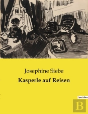 Kasperle Auf Reisen