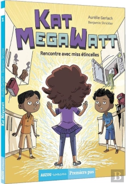 Bertrand.pt - Kat Megawatt Tome 1 : Rencontre Avec Miss Étincelles