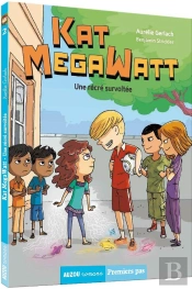 Kat Megawatt Tome 2 : Une Récré Survoltée