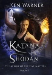 Katana Shodan: The Scroll Of The Five Ma