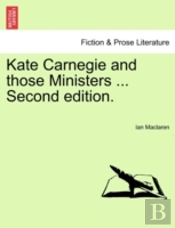 Kate Carnegie And Those Ministers ... Se