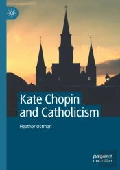 Kate Chopin And Catholicism