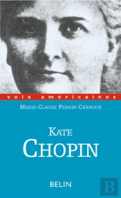 Kate Chopin. Ruptures