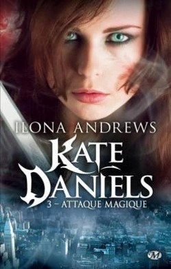 Bertrand.pt - Kate Daniels, T.3 : Attaque Magique