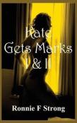 Kate Gets Marks I & Ii