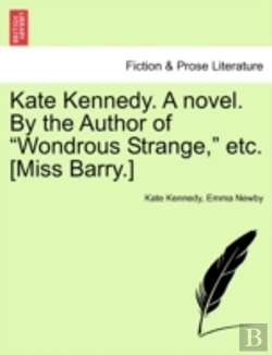 Bertrand.pt - Kate Kennedy. A Novel. By The Author Of