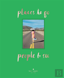 Kate Spade New York: Places To Go, People To See