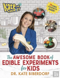 Bertrand.pt - Kate The Chemist: The Awesome Book Of Edible Experiments For Kids