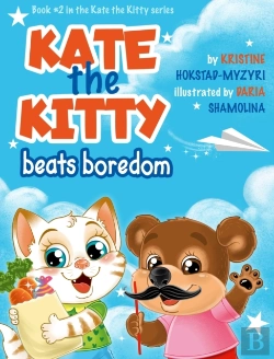 Bertrand.pt - Kate The Kitty Beats Boredom: Children'S