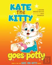 Kate The Kitty Goes Potty