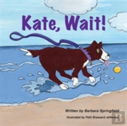 Bertrand.pt - Kate, Wait!