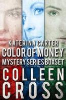 Katerina Carter Color Of Money Mystery Boxed Set