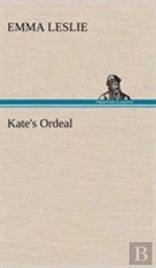 Kate'S Ordeal