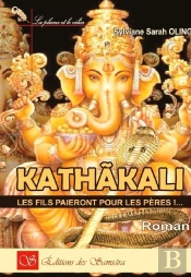 Kathakali ; Les Fils Paieront Pour Les Pères !...