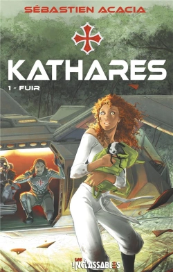 Bertrand.pt - Kathares Tome 1 ; Fuir