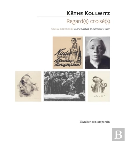 Bertrand.pt - Kathe Kollwitz - Regard(S) Croise(S)